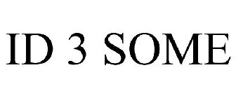 ID 3SOME