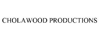 CHOLAWOOD PRODUCTIONS
