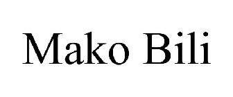 MAKO BILI