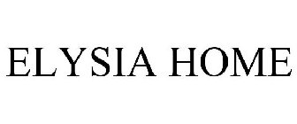 ELYSIA HOME