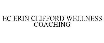 EC ERIN CLIFFORD WELLNESS COACHING