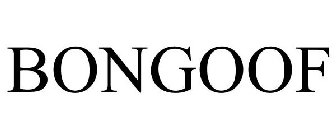 BONGOOF