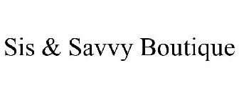 SIS & SAVVY BOUTIQUE