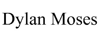 DYLAN MOSES