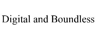 DIGITAL AND BOUNDLESS