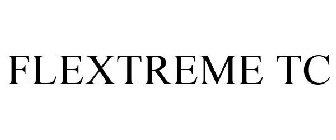 FLEXTREME TC