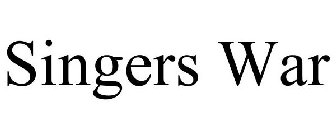 SINGERS WAR