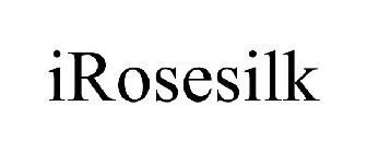 IROSESILK