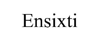 ENSIXTI