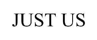 JUST US