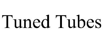 TUNED TUBES