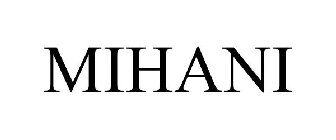 MIHANI