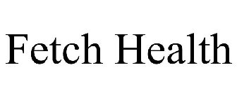 FETCH HEALTH