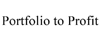 PORTFOLIO TO PROFIT