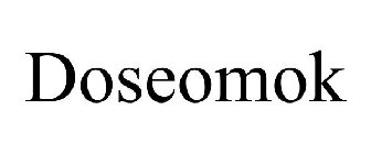 DOSEOMOK