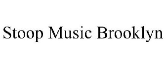 STOOP MUSIC BROOKLYN