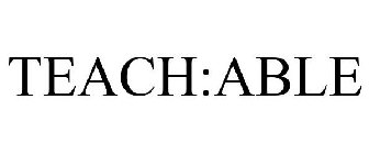 TEACH:ABLE