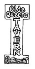 OLDE QUEENS TAVERN RESTAURANT