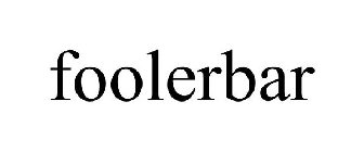 FOOLERBAR