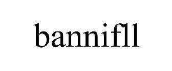 BANNIFLL