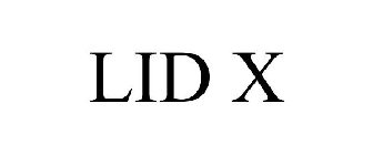 LID X