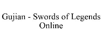 GUJIAN - SWORDS OF LEGENDS ONLINE