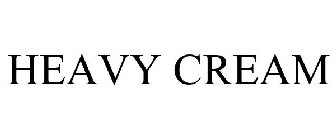 HEAVY CREAM