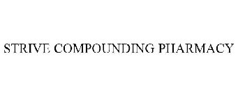 STRIVE COMPOUNDING PHARMACY