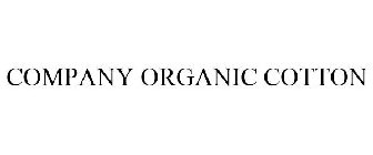 COMPANY ORGANIC COTTON