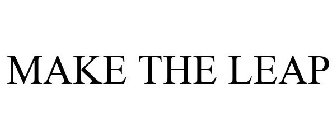 MAKE THE LEAP