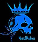 MUSIC&MADNESS