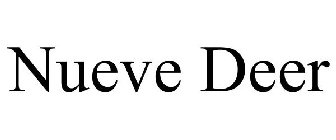 NUEVE DEER