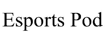 ESPORTS POD