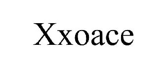 XXOACE