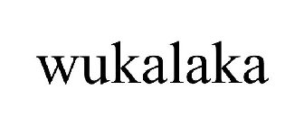 WUKALAKA
