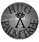 HUG A PALM TREE
