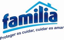 FAMILIA PROTEGER ES CUIDAR, CUIDAR ES AMAR