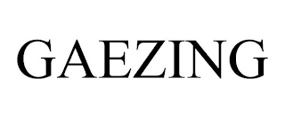 GAEZING