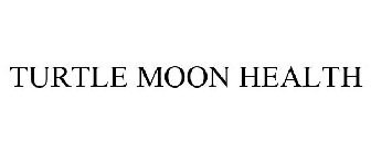 TURTLE MOON HEALTH