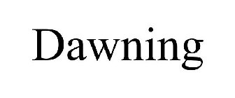 DAWNING