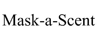 MASK-A-SCENT
