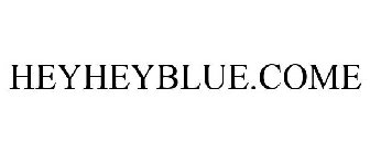 HEYHEYBLUE.COME