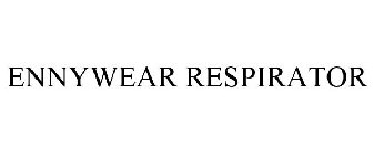 ENNYWEAR RESPIRATOR