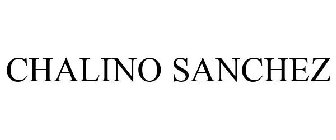 CHALINO SANCHEZ