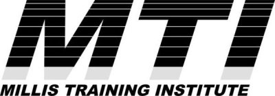 MTI MILLIS TRAINING INSTITUTE