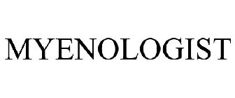 MYENOLOGIST