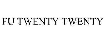 FU TWENTY TWENTY