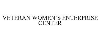 VETERAN WOMEN'S ENTERPRISE CENTER