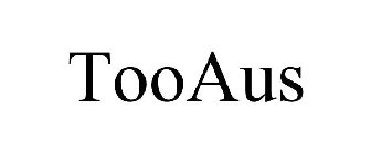 TOOAUS