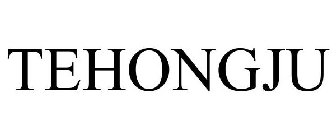 TEHONGJU